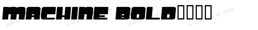 machine bold字体转换